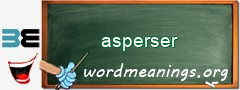 WordMeaning blackboard for asperser